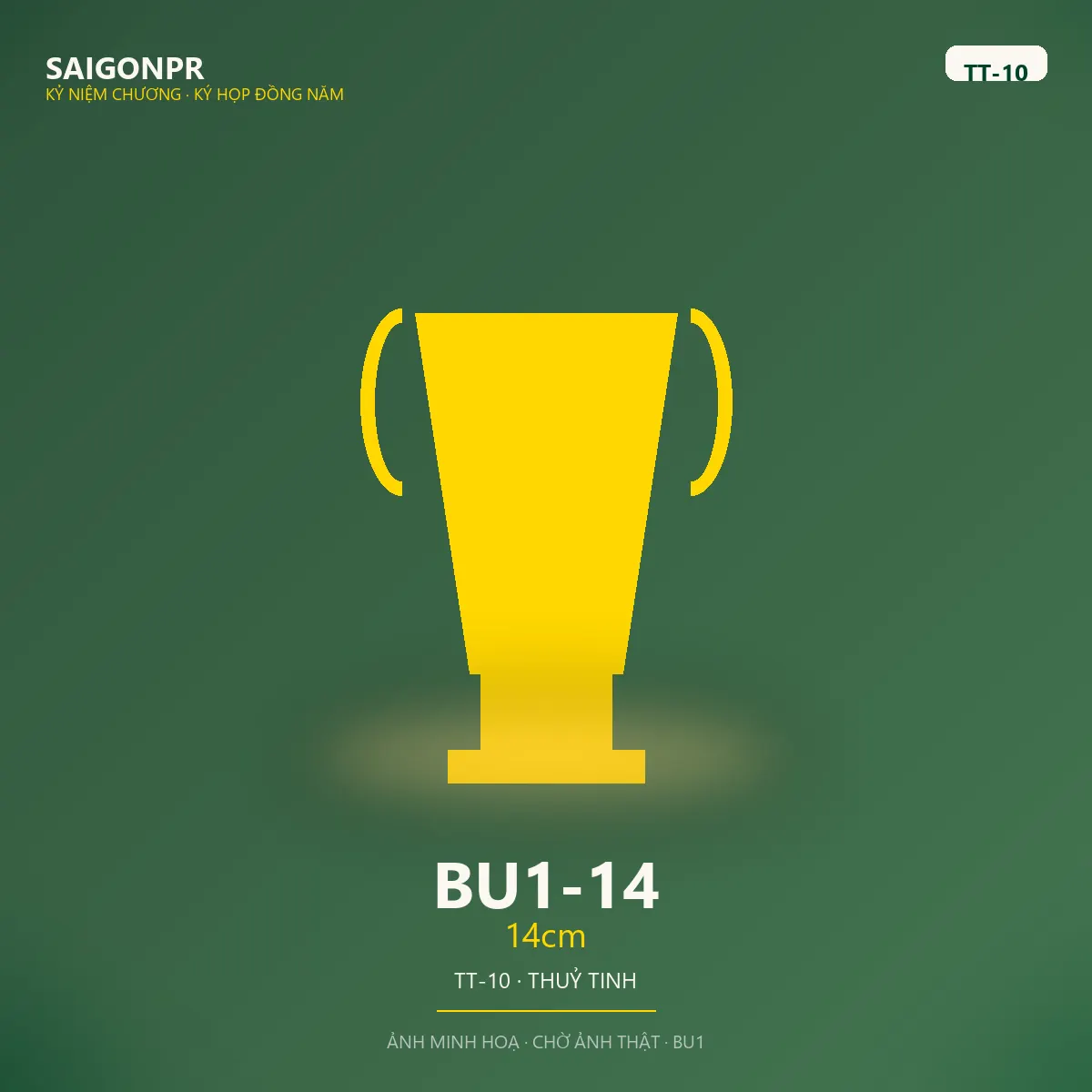 BU1-14 14cm TT-10 — Thủy tinh 10ly