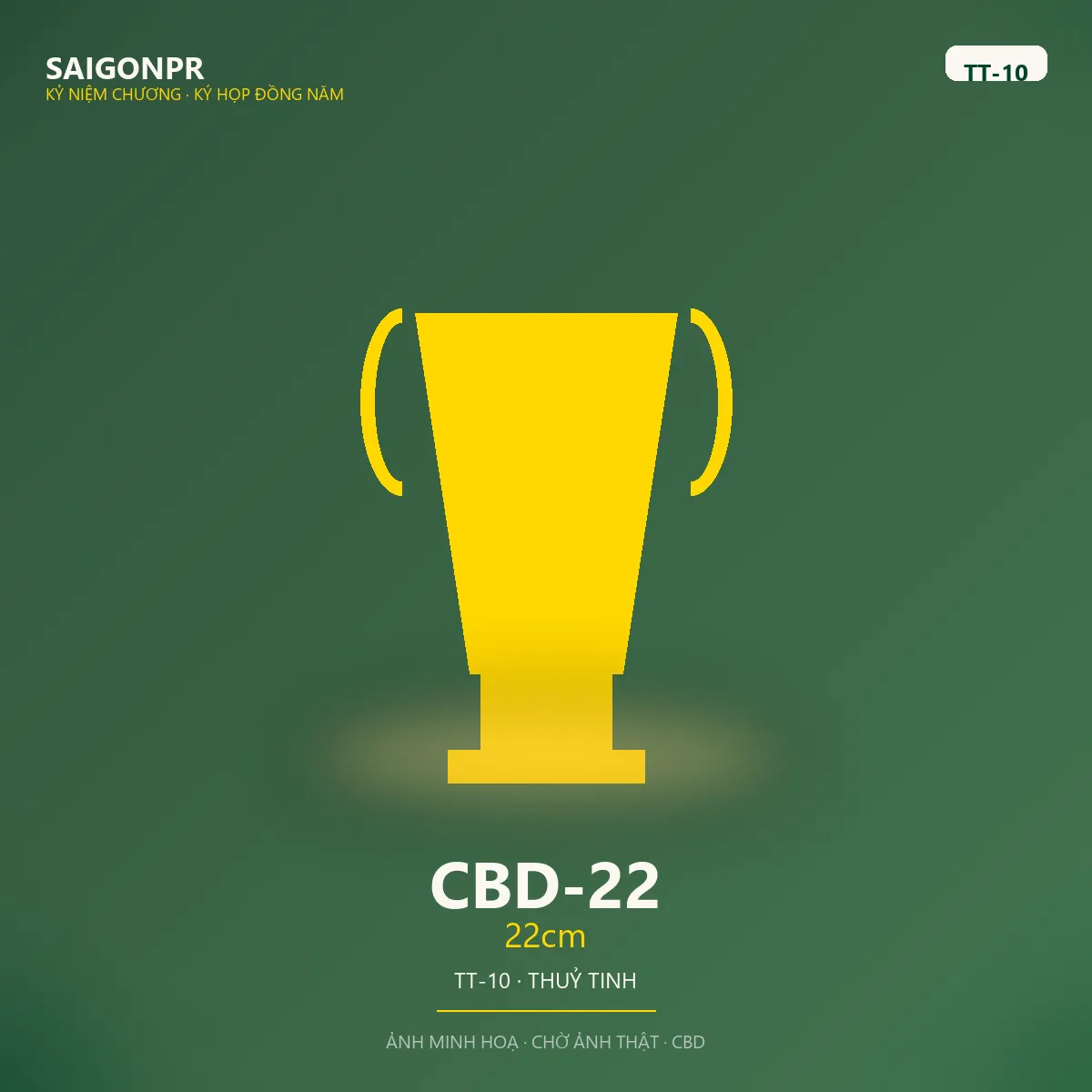 CBD-22 22cm TT-10 — Thủy tinh 10ly